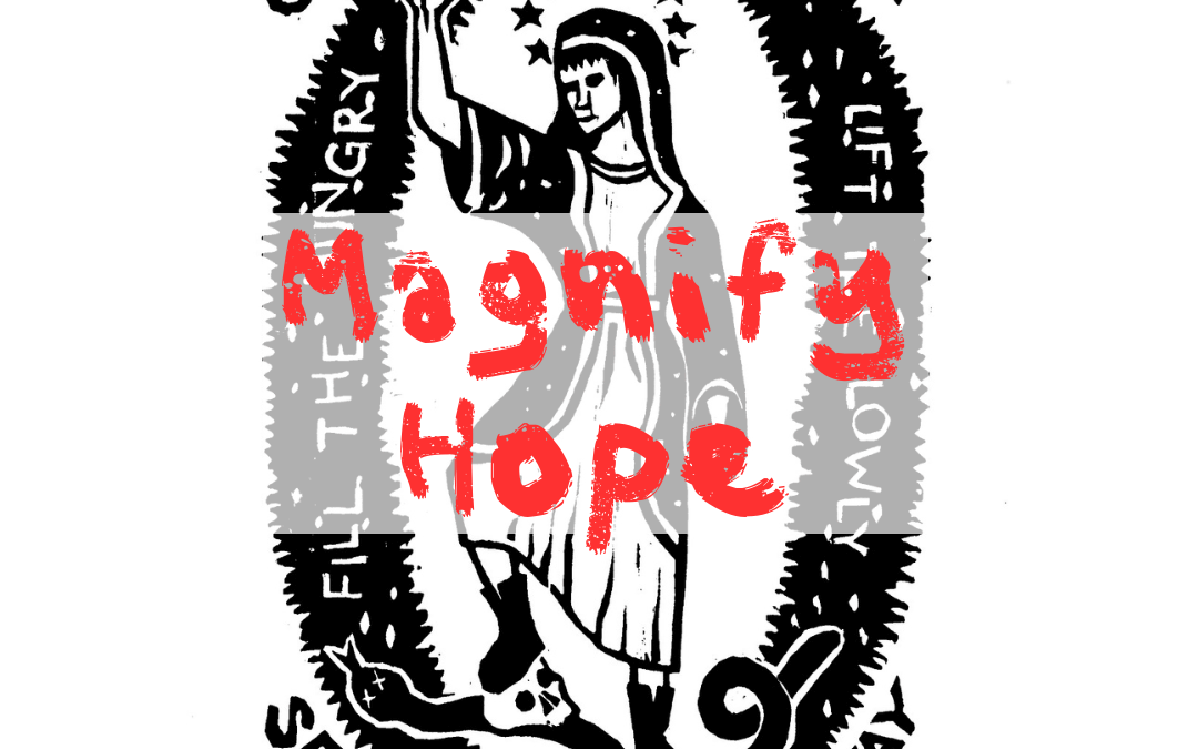 Advent 1: Magnify Hope
