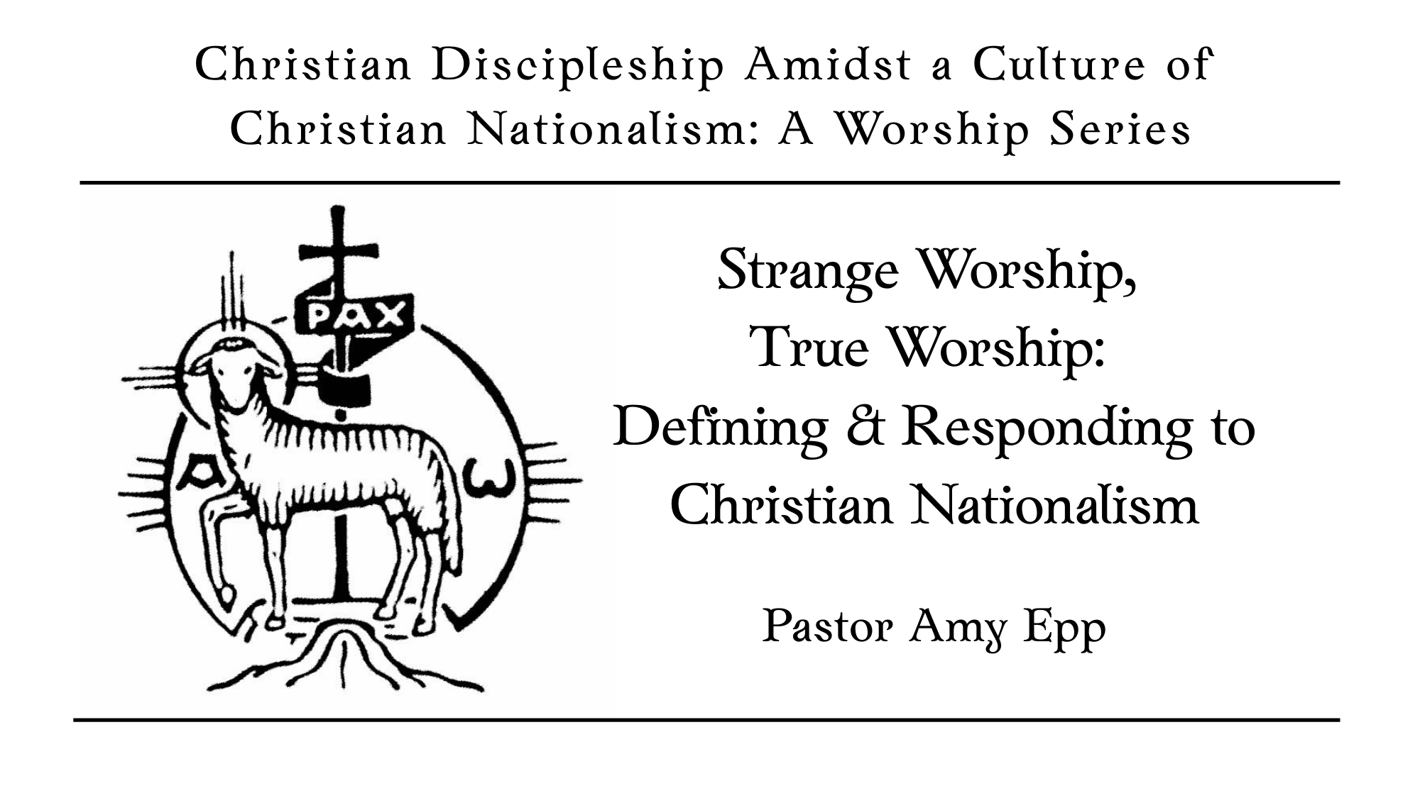 Strange Worship, True Worship