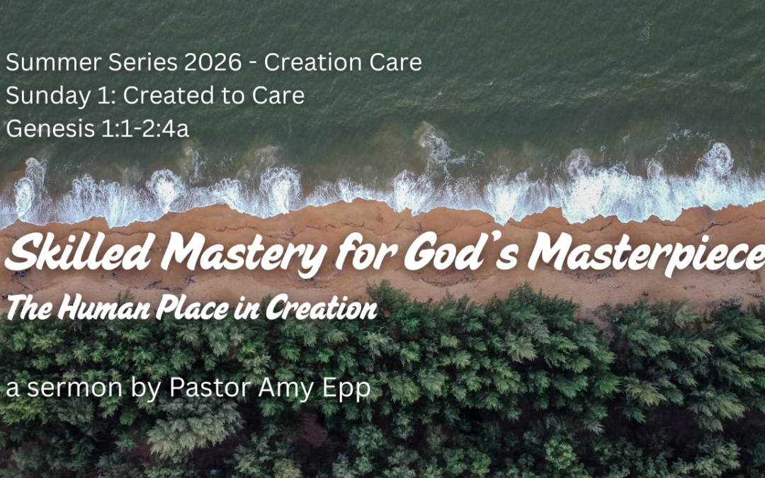 Skilled Mastery for God’s Masterpiece