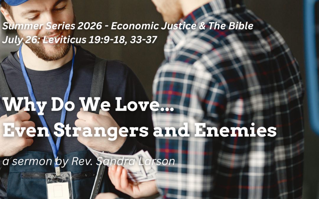 Why Do We Love…Even Strangers and Enemies?