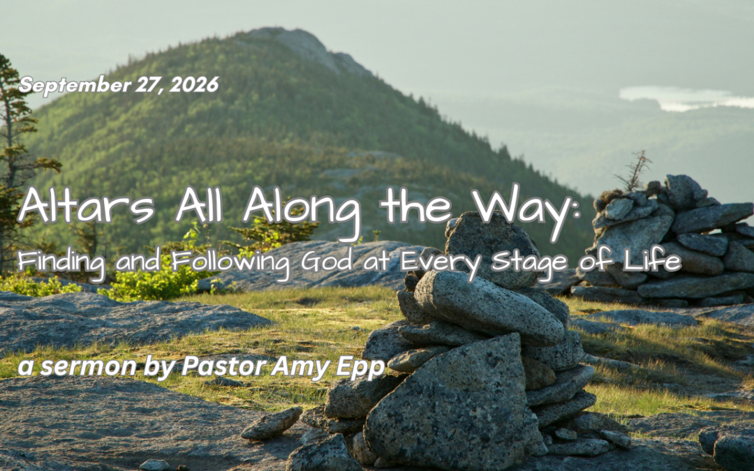 Altars All Along the Way: Finding and Following God at Every Stage of Life